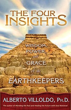 portada The Four Insights: Wisdom, Power and Grace of the Earthkeepers (in English)