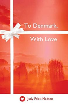 portada To Denmark, With Love (in English)