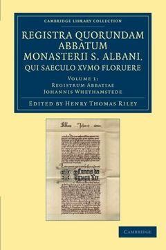 portada Registra Quorundam Abbatum Monasterii s. Albani, qui Saeculo Xvmo Floruere 2 Volume Set: Registra Quorundam Abbatum Monasterii s. Albani, qui SaeculoX 1 (Cambridge Library Collection - Rolls) 