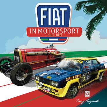 portada Fiat in Motorsport: Since 1899 (in English)