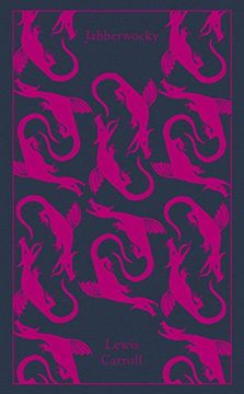 portada Jabberwocky and Other Nonsense: Collected Poems (Penguin Clothbound Classics) (in English)
