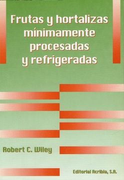 portada Frutas y Hortalizas Mínimamente Procesadas y Refrigeradas (in Spanish)