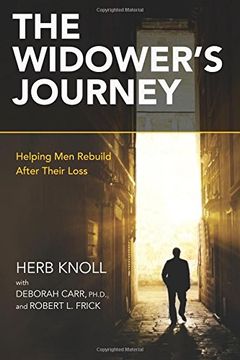 portada The Widower'S Journey: Helping men Rebuild After Their Loss (en Inglés)