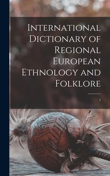 portada International Dictionary of Regional European Ethnology and Folklore; 1 (en Inglés)
