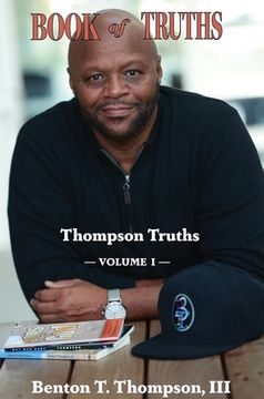 portada Book of Truths: Thompson Truths, Volume I (in English)