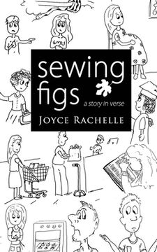 portada Sewing Figs (Illustrated Edition): A story in verse (en Inglés)