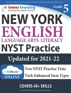 portada New York State Test Prep: Grade 5 English Language Arts Literacy (ELA) Practice Workbook and Full-length Online Assessments: NYST Study Guide (en Inglés)