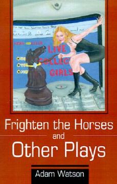 portada frighten the horses and other plays (en Inglés)
