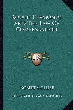 portada rough diamonds and the law of compensation (in English)