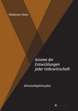 portada Axiome der Entwicklungen jeder Volkswirtschaft (German Edition)