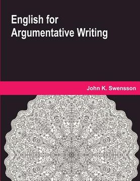 portada English for Argumentative Writing (en Inglés)