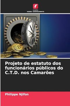 portada Projeto de Estatuto dos Funcionários Públicos do C. T. D. Nos Camarões (en Portugués)