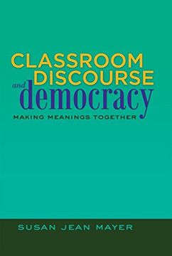 portada classroom discourse and democracy
