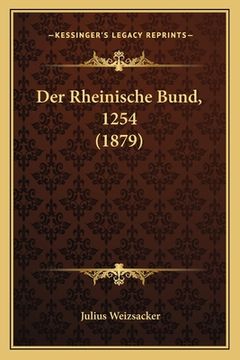 portada Der Rheinische Bund, 1254 (1879) (en Alemán)