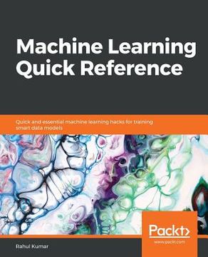 portada Machine Learning Quick Reference (en Inglés)