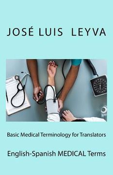 portada Basic Medical Terminology for Translators: English-Spanish Medical Terms (en Inglés)