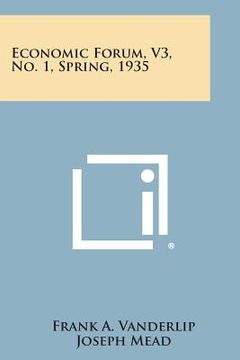 portada Economic Forum, V3, No. 1, Spring, 1935 (en Inglés)