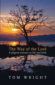 portada The way of the Lord: A Pilgrim Journey in Life and Faith 