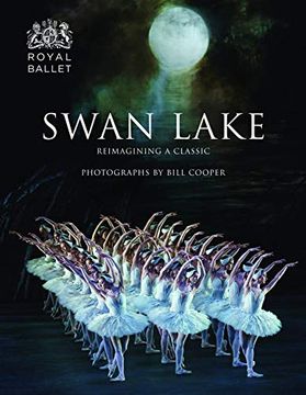 portada Swan Lake: Reimagining a Classic (en Inglés)