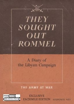 portada They Sought Out Rommel: A Diary of the Libyan Campaign (in English)