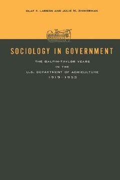 portada sociology in government: the galpin-taylor years in the u.s. department of agriculture, 1919-1953