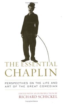 portada The Essential Chaplin: Perspectives on the Life and Art of the Great Comedian