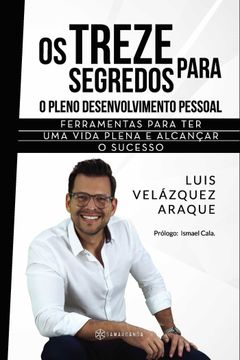portada Os Treze Segredos Para o Pleno Desenvolvimento Pessoal (en Portugués)
