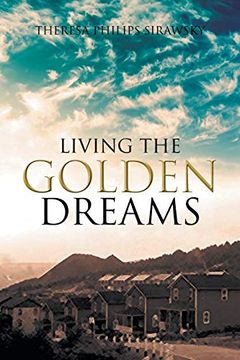 portada Living the Golden Dreams (in English)