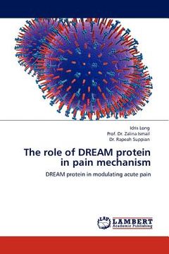 portada the role of dream protein in pain mechanism (en Inglés)