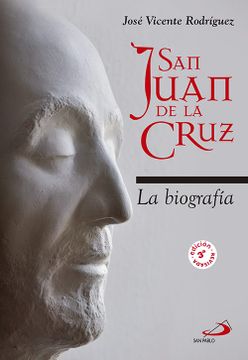 portada San Juan de la Cruz: La Biografía (Monumenta)