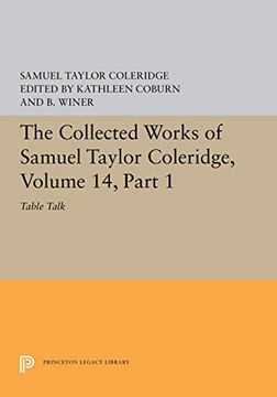 portada The Collected Works of Samuel Taylor Coleridge, Volume 14: Table Talk, Part i (Princeton Legacy Library) 