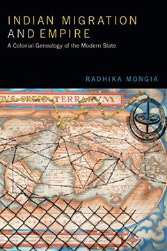 portada Indian Migration and Empire: A Colonial Genealogy of the Modern State (en Inglés)