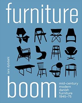 portada Furniture Boom: Mid-Century Modern Danish Furniture 1945-1975 (in English)