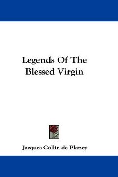 portada legends of the blessed virgin