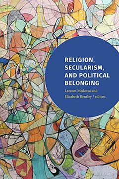portada Religion, Secularism, and Political Belonging (en Inglés)