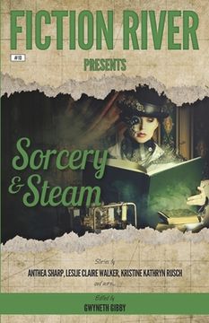 portada Fiction River Presents: Sorcery & Steam (en Inglés)