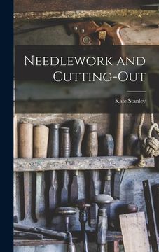 portada Needlework and Cutting-Out (en Inglés)