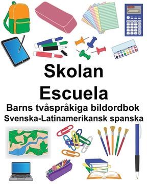 portada Svenska-Latinamerikansk spanska Skolan/Escuela Barns tvåspråkiga bildordbok (in Swedish)