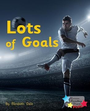 portada Lots of Goals (Reading Stars Plus) (en Inglés)