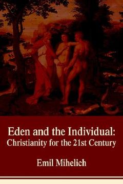 portada eden and the individual: christianity for the 21st century (en Inglés)