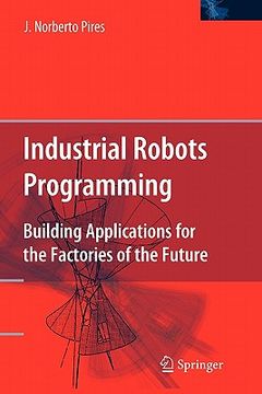 portada industrial robots programming: building applications for the factories of the future (en Inglés)