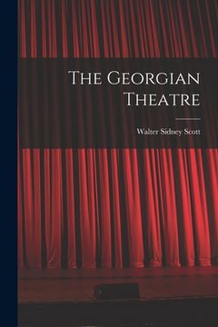 portada The Georgian Theatre (en Inglés)