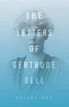 portada The Letters of Gertrude Bell - Volume one (en Inglés)