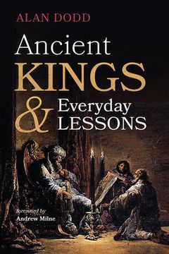 portada Ancient Kings and Everyday Lessons