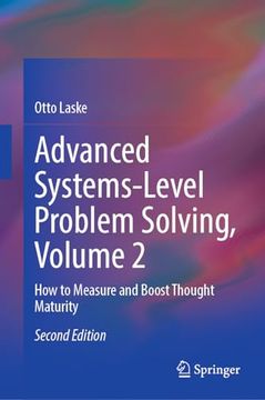 portada Advanced Systems-Level Problem Solving, Volume 2: How to Measure and Boost Thought Maturity (en Inglés)