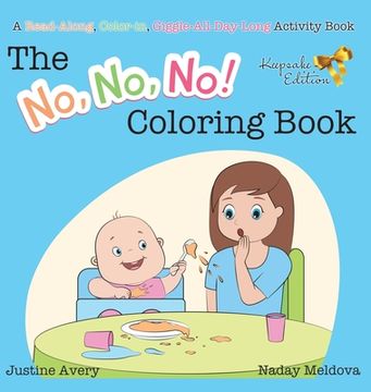 portada The No, No, No! Coloring Book: A Read-Along, Color-In, Giggle-All-Day-Long Activity Book (in English)