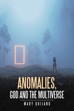 portada Anomalies, God and the Multiverse