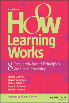 portada How Learning Works: Eight Research-Based Principles for Smart Teaching