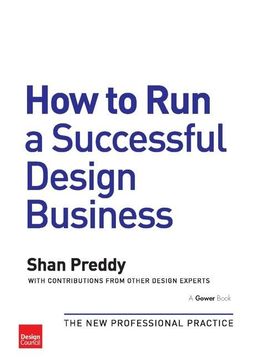 portada How to Run a Successful Design Business: The New Professional Practice (en Inglés)