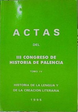 portada Actas iii Congreso de Historia de Palencia Tomo i Historia de la Lengua y de la Creacion Literaria